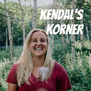 Kendal's Korner
