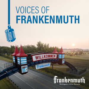 Voices of Frankenmuth Podcast