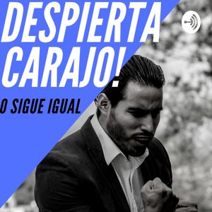 Despierta Carajo!