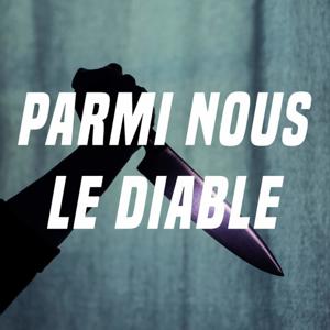 Parmi nous le diable