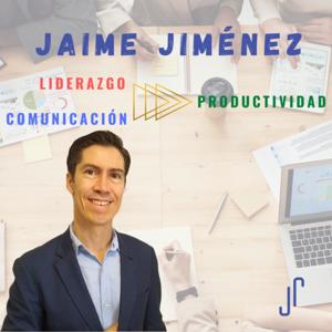 Comunica, lidera y emprende con Jaime Jiménez