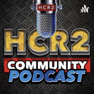 HCR2 Community Podcast