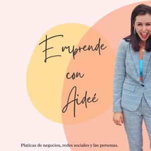 Emprende con Aidee