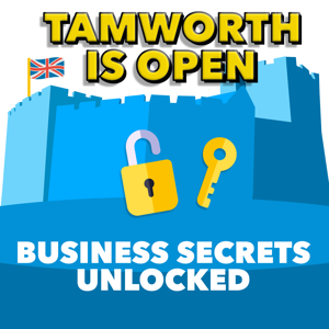 Tamworth Is Open: Business Secrets Unlocked