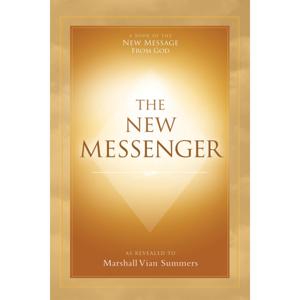 The New Messenger Podcast – The New Message from God