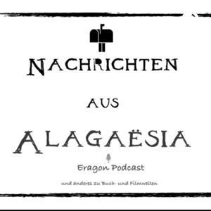 Nachrichten aus Alagaësia - Eragon Podcast