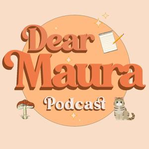 Dear Maura Podcast