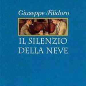 Il Silenzio della neve. G.Filidoro