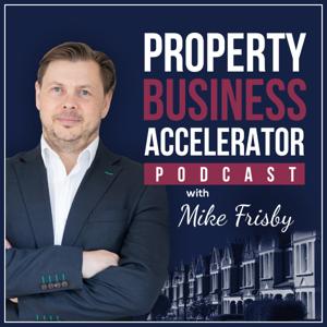 Property Business Accelerator Podcast