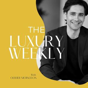 The Luxury Weekly by Olivier Moingeon