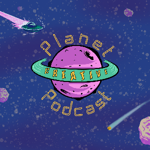 Planet Creative Podcast