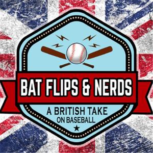 Bat Flips And Nerds by Bat Flips & Nerds