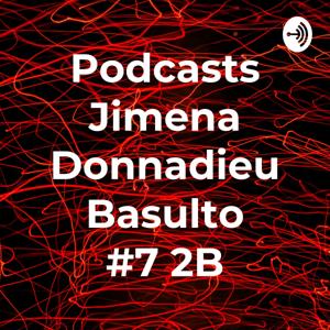 Podcasts Jimena Donnadieu Basulto #7 2B