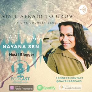 Ain't Afraid to Grow - Podcast