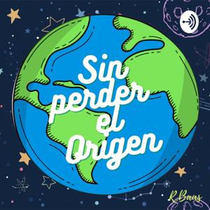 Sin perder el origen