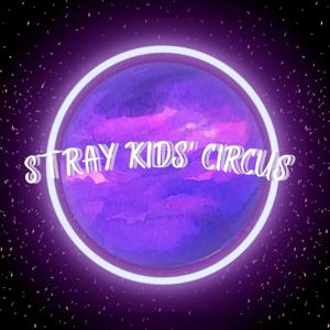 Stray Kids' Circus