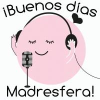 Buenos días madresfera by http://nacionpodcast.com/