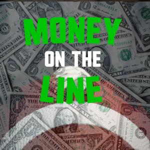 Money on the Line