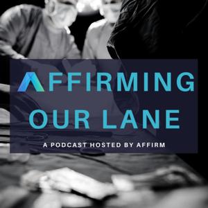 AFFIRMing Our Lane