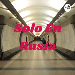 Solo En Rusia