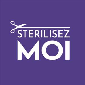 Le Podcast @sterilisezmoi