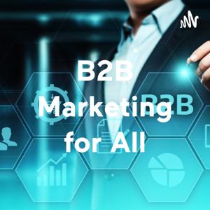 B2B Marketing for All - Media7