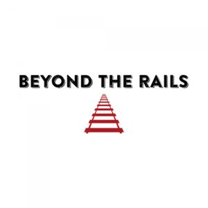 Beyond The Rails