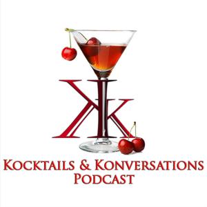 Kocktails & Konversations Podcast