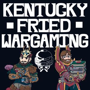 Kentucky Fried Wargaming by Kentucky Fried Wargaming