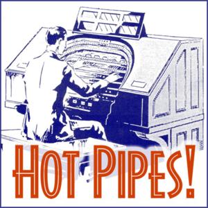 Hot Pipes One Hour Podcast m4a by Steve Ashley