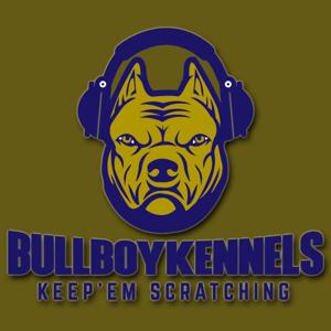 BULLBOYKENNELS PODCAST