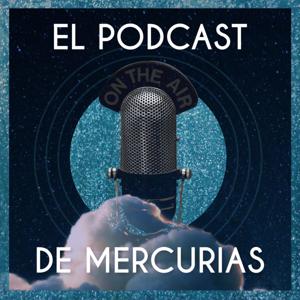 El Podcast de Mercurias