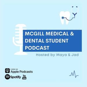 McGill Medical & Dental Student Podcast