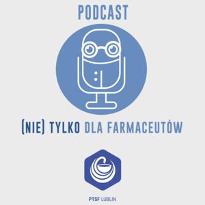 Podcast (nie) tylko dla farmaceutów