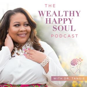 The Wealthy Happy Soul Podcast