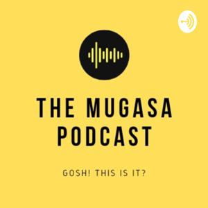 The Mugasa Podcast