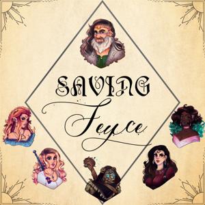 Saving Feyce