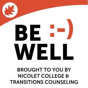 Be Well Podcast