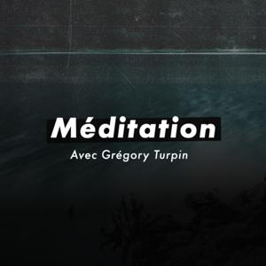 Méditation avec Grégory Turpin