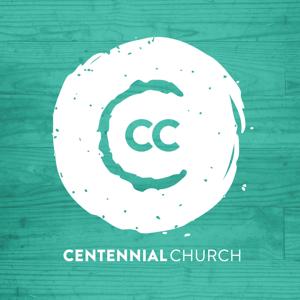 Centennial Church - Sermons