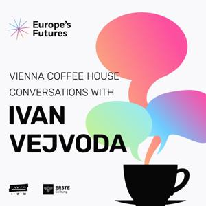 Vienna Coffee House Conversations with Ivan Vejvoda