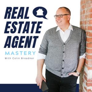 Real Estate Agent Mastery Podcast