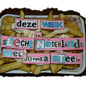 Deze week in slecht Nederlands