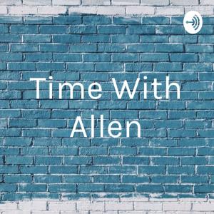 Time With Allen