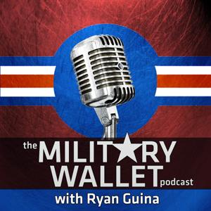 The Military Wallet Podcast with Ryan Guina by Military & Veterans Benefits, Military Retirement, VA Disability Benefits,