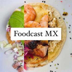 Foodcast MX