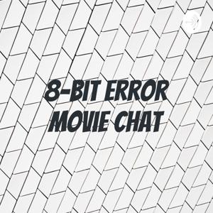 8-Bit Error Movie Chat