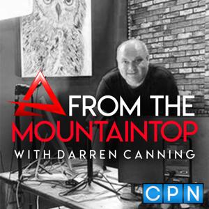 From the Mountaintop with Darren Canning