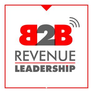 B2B Revenue Leadership - CEO, CRO, CMO, VC, Sales and Marketing Startup SaaS by Sales Leadership Marketing Startup SaaS expert - Brian Burns