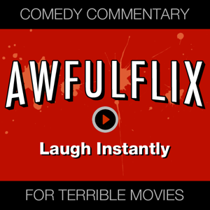 Awfulflix by Pod Awful Channel